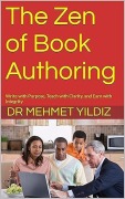 Cover-Bild zum Titel 'The Zen of Book Authoring' von 'Mehmet Yildiz'