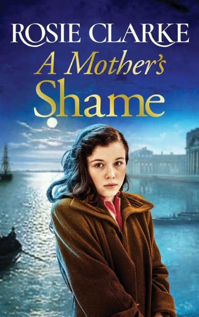 A Mother's Shame - Rosie Clarke