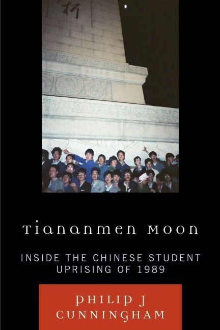 Tiananmen Moon - Philip J Cunningham