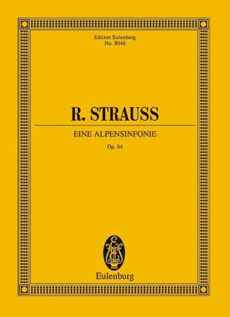 Eine Alpensinfonie - Richard Strauss