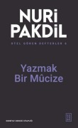 Cover-Bild zum Titel 'Otel Gören Defterler 6 - Yazmak Bir Mucize' von 'Nuri Pakdil'