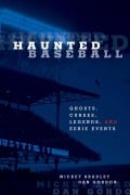 Cover-Bild zum Titel 'Haunted Baseball' von 'Mickey Bradley, Dan Gordon'