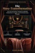 Cover-Bild zum Titel 'Die Sissy-Transformation' von 'Elena Maris'