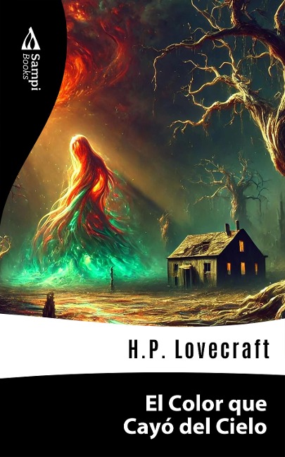 El Color que Cayó del Cielo - H. P. Lovecraft