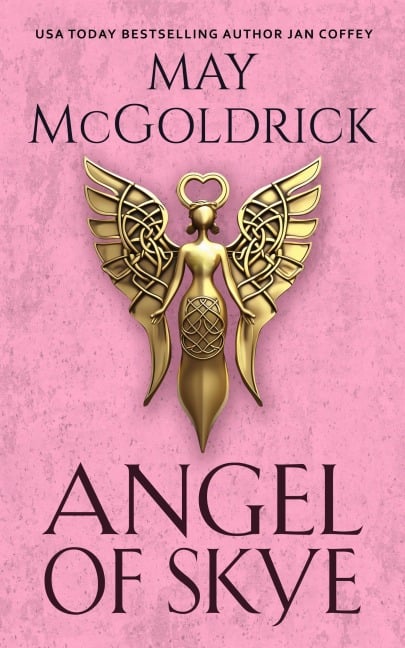 Angel of Skye (Macpherson Family Series) - May Mcgoldrick, Jan Coffey