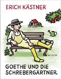 Cover-Bild zum Titel 'Goethe und die Schrebergärtner' von 'Erich Kästner'