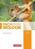 Fachwerk Biologie 5./6. Schuljahr. Schülerbuch Niedersachsen - Udo Hampl, Marianne Herrmann, Katrin Oberschelp, Anke Pohlmann, Peter Pondorf