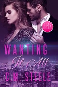 Wanting It All - C. M. Steele