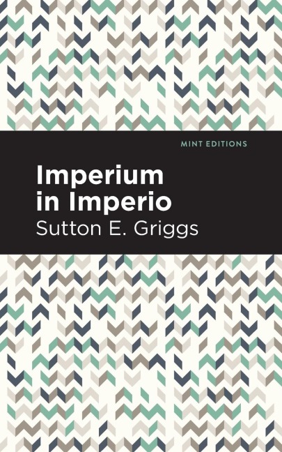 Imperium in Imperio - Sutton E. Griggs