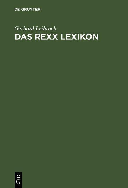 Das REXX Lexikon - Gerhard Leibrock