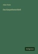 Cover-Bild zum Titel 'Das Karpathenschloß' von 'Jules Verne'