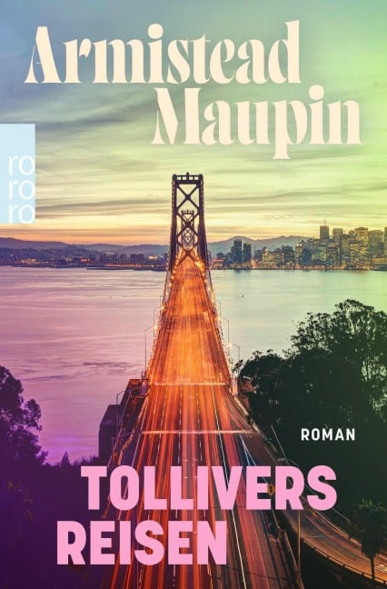 Tollivers Reisen - Armistead Maupin