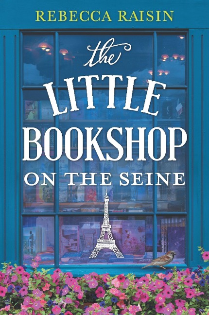 The Little Bookshop on the Seine - Rebecca Raisin