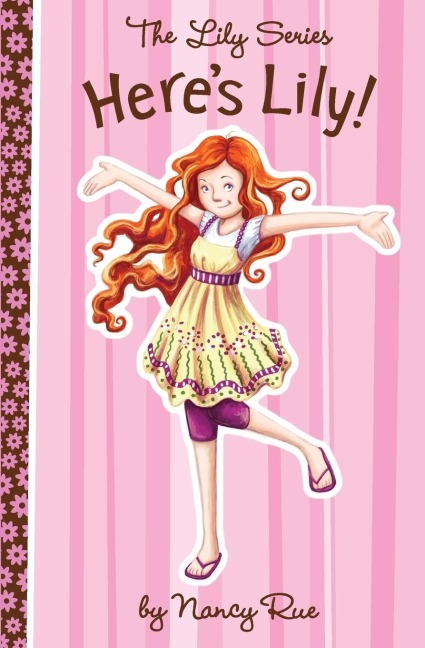 Here's Lily - Nancy Rue
