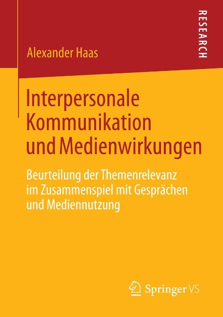 Interpersonale Kommunikation und Medienwirkungen - Alexander Haas