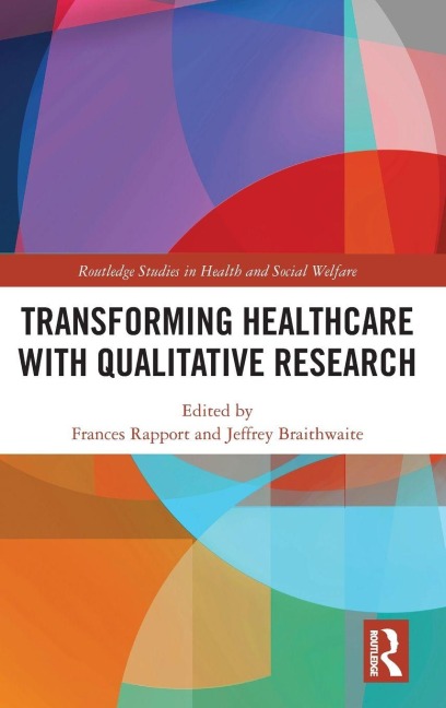Transforming Healthcare with Qualitative Research - 