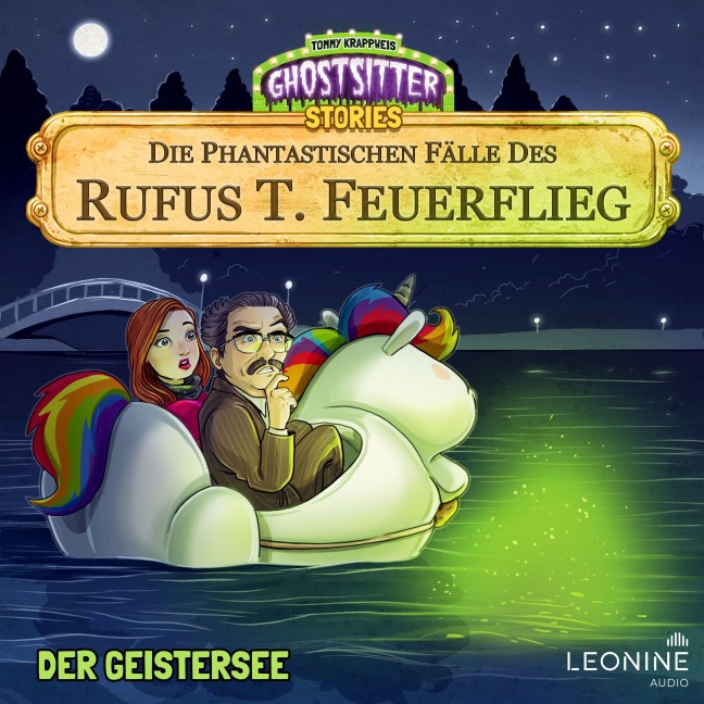 Die phantastischen Fälle des Rufus T. Feuerflieg 30 - Der Geistersee - Tommy Krappweis