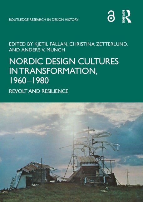Nordic Design Cultures in Transformation, 1960-1980 - 