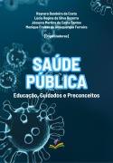 Cover-Bild zum Titel 'SAÚDE PÚBLICA' von 'Raynara Bandeira da Costa, Lúcia Regina da Silva Bezerra, Jéssyca Martins da Costa Santos, Monique Freitas de Albuquerque Ferreira'