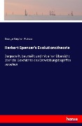 Cover-Bild zum Titel 'Herbert Spencer's Evolutionstheorie' von 'George Stephen Painter'