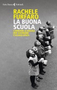 Cover-Bild zum Titel 'La buona scuola. Cambiare le regole per costruire l'uguaglianza' von 'Rachele Furfaro'
