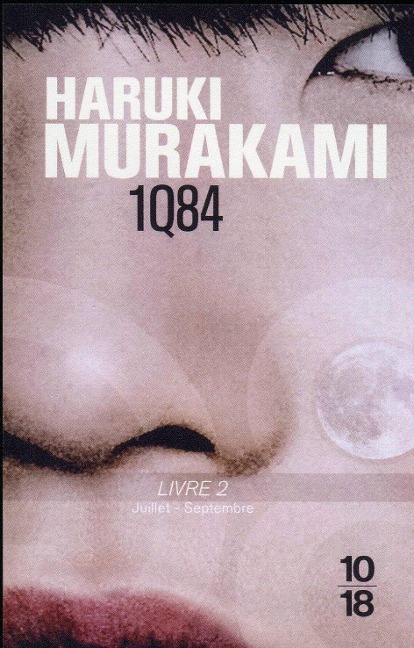 1Q84, Livre 2 - Haruki Murakami