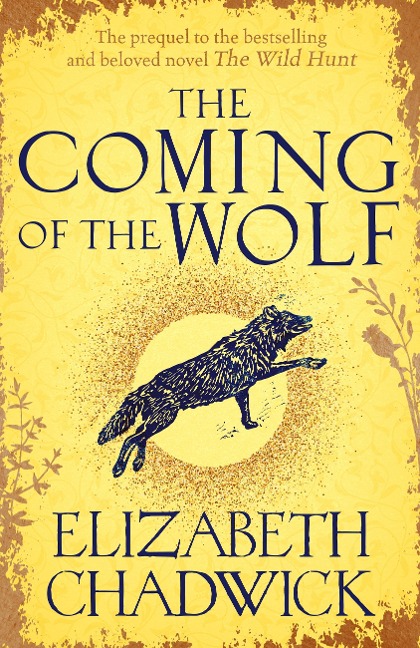 The Coming of the Wolf - Elizabeth Chadwick