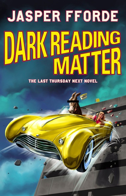 Dark Reading Matter - Jasper Fforde