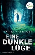 Cover-Bild zum Titel 'Eine dunkle Lüge - Der zweite Fall für Jelene Bahl' von 'Britta Habekost'