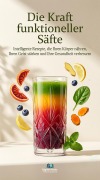 Cover-Bild zum Titel 'Die Kraft funktioneller Säfte' von ''