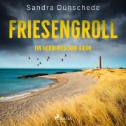 Cover-Bild zum Titel 'Friesengroll: Ein Nordfriesland-Krimi (Ein Fall für Thamsen & Co. 11)' von 'Sandra Dünschede'