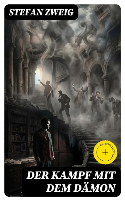 Der Kampf mit dem Dämon - Stefan Zweig