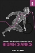 Cover-Bild zum Titel 'Laboratory and Field Exercises in Sport and Exercise Biomechanics' von 'James Watkins'