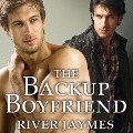 Cover-Bild zum Titel 'The Backup Boyfriend Lib/E' von 'River Jaymes'