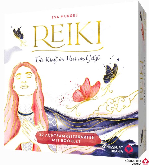 Reiki - Die Kraft im Hier und Jetzt: 32 Achtsamkeitskarten mit Goldfolie und Goldschnitt, Stülpdeckelschachtel mit Goldprägung und 144-seitiges Buch - Eva Murges