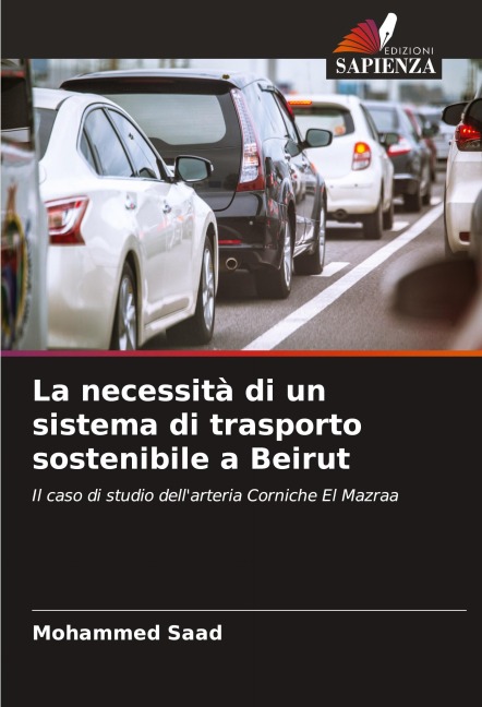 La necessità di un sistema di trasporto sostenibile a Beirut - Mohammed Saad