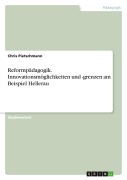 Cover-Bild zum Titel 'Reformpädagogik. Innovationsmöglichkeiten und -grenzen am Beispiel Hellerau' von 'Chris Pietschmann'