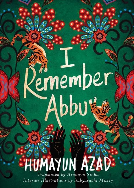 I Remember Abbu - Humayun Azad