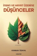 Cover-Bild zum Titel 'Insan ve Hayat Üzerine Düsünceler' von 'Osman Özkul'