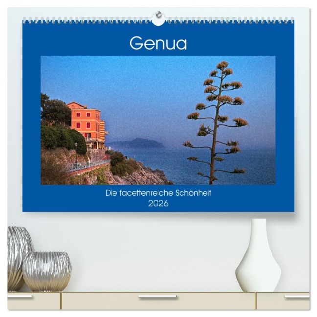 Genua - Die facettenreiche Schönheit (hochwertiger Premium Wandkalender 2026 DIN A2 quer), Kunstdruck in Hochglanz - Bernd Zillich
