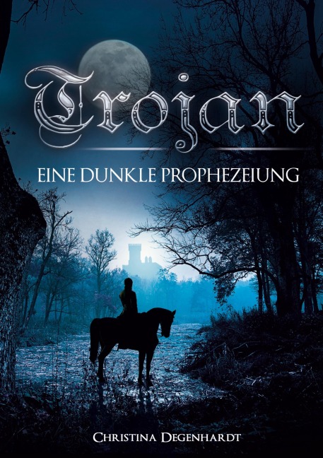 Trojan - Christina Degenhardt