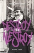 Cover-Bild zum Titel 'Destroy Nestroy' von 'Egyd Gstättner'