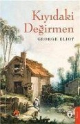 Cover-Bild zum Titel 'Kiyidaki Degirmen' von 'George Eliot'