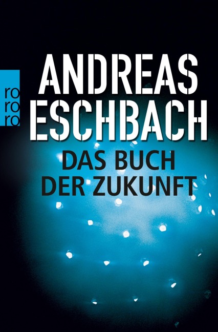 Das Buch der Zukunft - Andreas Eschbach