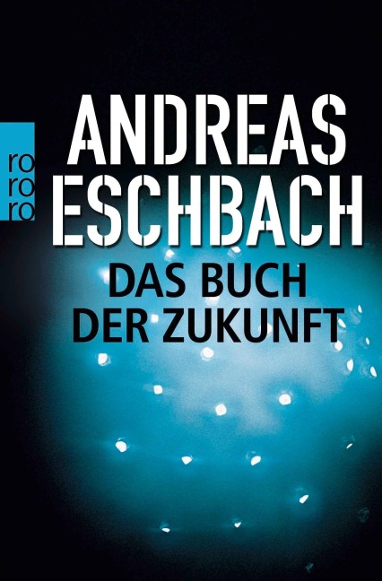 Das Buch der Zukunft - Andreas Eschbach