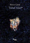 Cover-Bild zum Titel 'Tuhaf Alan' von 'Burcu Canar'