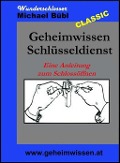 Cover-Bild zum Titel 'Geheimwissen Schlüsseldienst' von 'Michael Bübl'