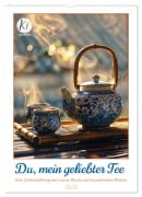 Cover-Bild zum Titel 'Du, mein geliebter Tee (Wandkalender 2026 DIN A2 hoch), CALVENDO Monatskalender' von 'Kerstin Waurick'