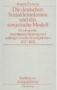 Cover-Bild zum Titel 'Die deutschen Sozialdemokraten und das sowjetische Modell' von 'Jürgen Zarusky'
