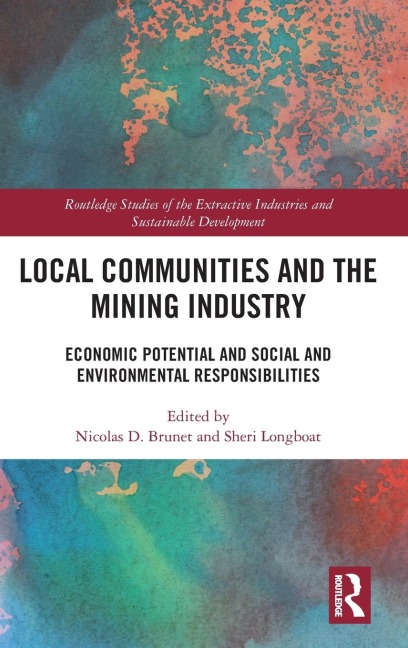 Local Communities and the Mining Industry - 